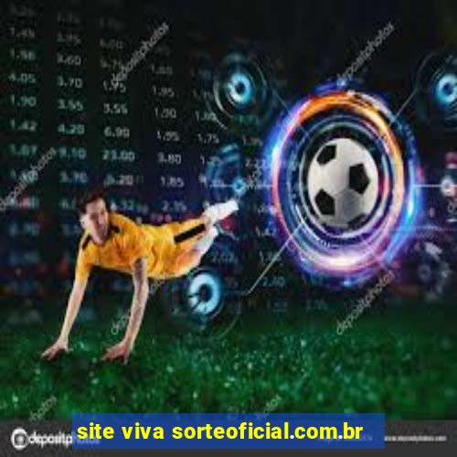 site viva sorteoficial.com.br